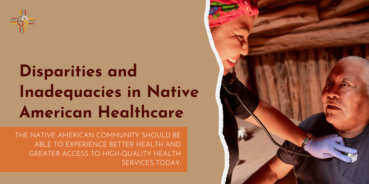 Disparities And Inadequacies In Native American Healthcare - Sunrise ...